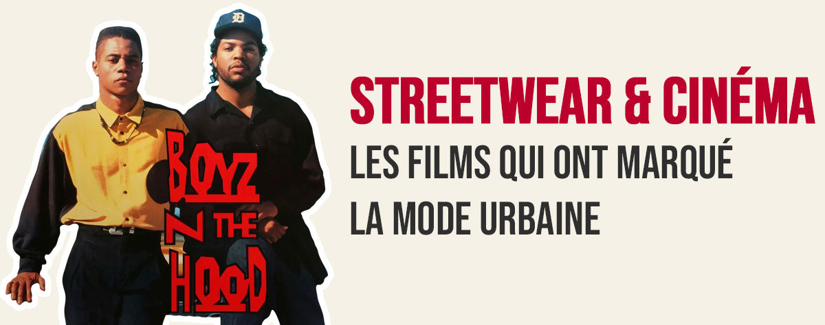 Streetwear et cinéma : les films qui ont marqué la mode urbaine
